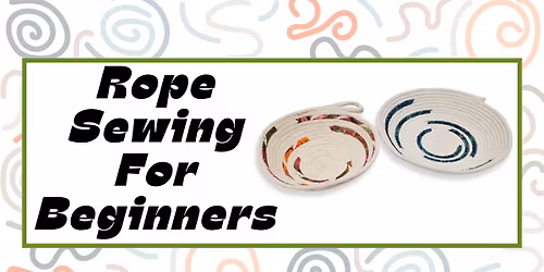 Rope Sewing for Beginners: Coasters and Bowls