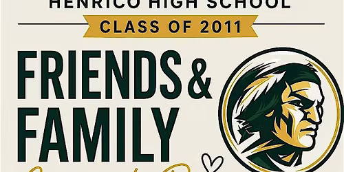 Henrico High School Class Of 2011 - Friends & Family Community Day
