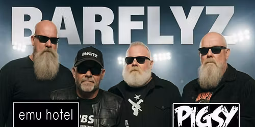 Barflyz 27th December EMU Hotel Support Act Pigsy