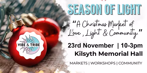 Vibe & Tribes Christmas Market \u2022 Kilsyth \u2022 