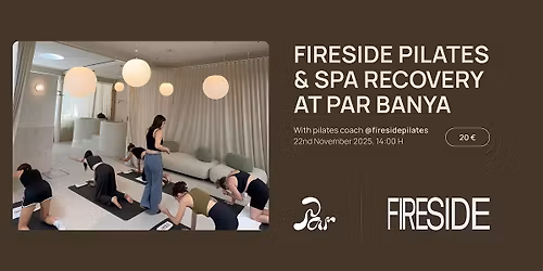 FIRESIDE Pilates & Spa Recovery at PAR Banya