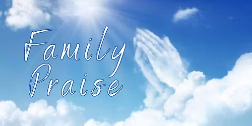 Family Praise