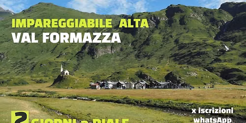 Impareggiabile Alta Val Formazza - 3 giorni a Riale (VB)