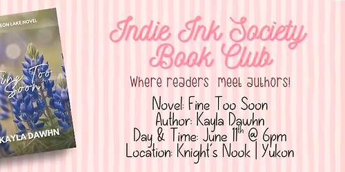 June Indie Ink Society Book Club: Fine Too Soon