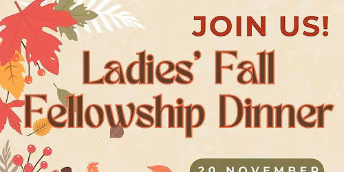Ladies\u2019 Fall Fellowship Dinner