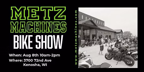 4th Annual Metz Machines Bike Show