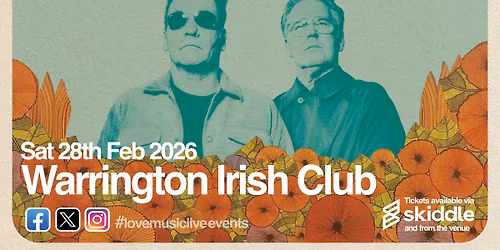 CHINA CRISIS - Warrington Irish Club - Sat 28th Feb 2026