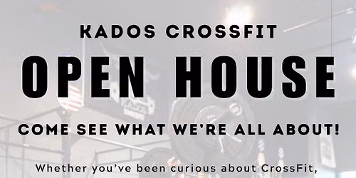 Kados CrossFit Open House