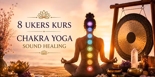 Chakra Yoga & Sound Healing
