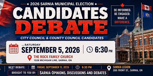 Sarnia 2026 Municipal Election Debate!