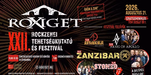 XXII. "\u00d6r\u00f6m a zene" ROXIGET rockzenei tehets\u00e9gkutat\u00f3 verseny \u00e9s fesztiv\u00e1l