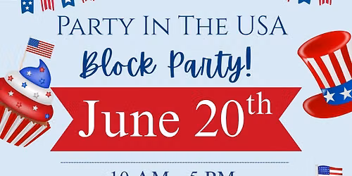 Party in the USA Block Party! \ud83c\uddfa\ud83c\uddf8 