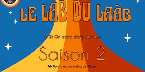 Le LAB du LA\u00c0B: le concert o\u00f9 tu as ton mot \u00e0 dire !