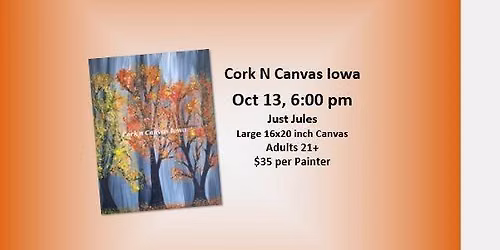 Just Jules -Bubble Wrap Fall Trees- Cork N Canvas Iowa