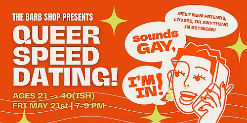 The Barb Shop  Queer Speed Dating