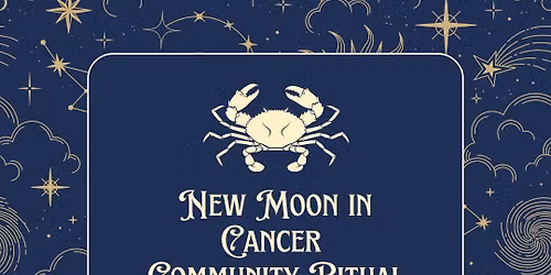 New Moon in Cancer Community Ritual 