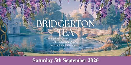 Bridgerton Tea - September Edition