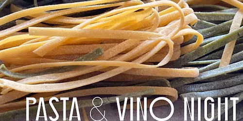 PASTA & VINO NIGHT, EVERY WEDNESDAY AT OSTERIA PAPAZZO, NO RESERVATIONS!