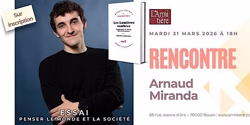 Rencontre avec Arnaud Miranda