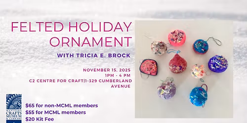 Felted Holiday Ornament Workshop