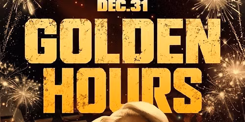 Golden Hours NYE