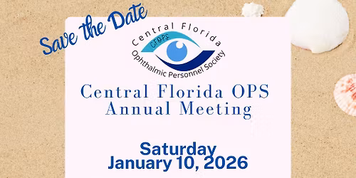 Central Florida Ophthalmic Personnel Society Annual Meeting 2026