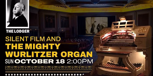 The Lodger with organist Juan Cardona, Jr.