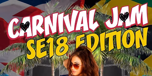 Carnival Jam SE18 Edition