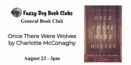 Book Discussion - Once There Were Wolves