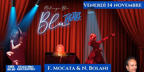 Milonga Blu Theatre con dal vivo il fantastico Duo.. 