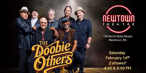 The Doobie Others are Coming to Newtown PA!!