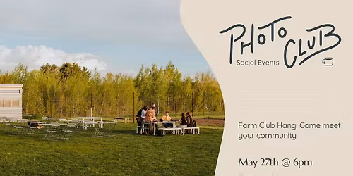 Farm Club \/\/ Photo Club Social