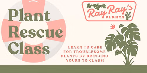 Plant Rescue Class