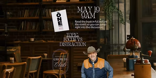 Book Club: Focus vs Distraction from The ONE Thing