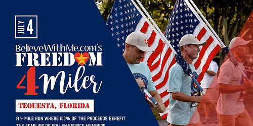 Believe With Me's Freedom 4 Miler TEQUESTA