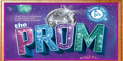 THE PROM | presented by Thank You 4 Productions