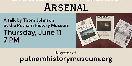 Lecture: Bannerman\u2019s Island Arsenal with Thom Johnson