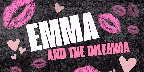 Emma and the Dilemma @ Coom's Corner \u2661