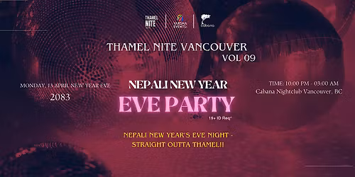 Thamel Nite Vancouver Vol 09 (NEPALI NEW YEAR)