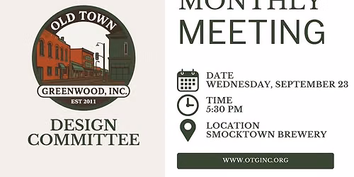 Old Town Greenwood Inc. Design Committee Meeting