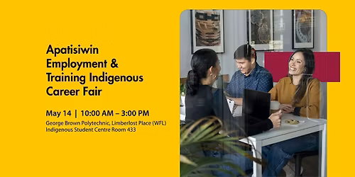 Apatisiwin Employment & Training Indigenous Career Fair