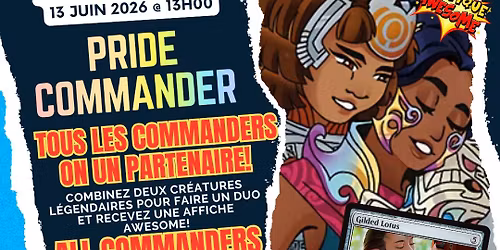 \ud83c\udf08Magic Presents: Pride Commander - Samedi 13 juin @ 13h\ud83c\udf08