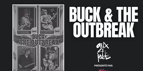Buck & The Outbreak | Aux 4 Jeudis