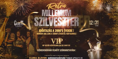 RETRO MILLENIUM  SZILVESZTER ! 