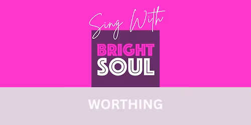 Bright Soul Choir Workshop and Performance!