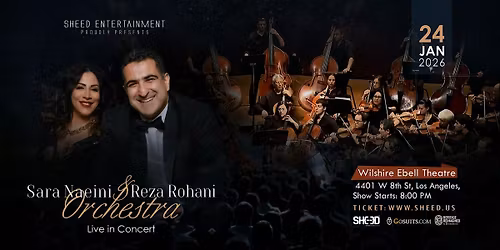 Sara Naeini, Reza Rohani & Orchestra Live in LA