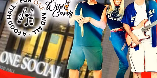 Wild Cardz Trio @ One Social Food Hall