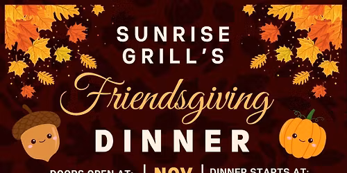 Sunrise's Friendsgiving Dinner
