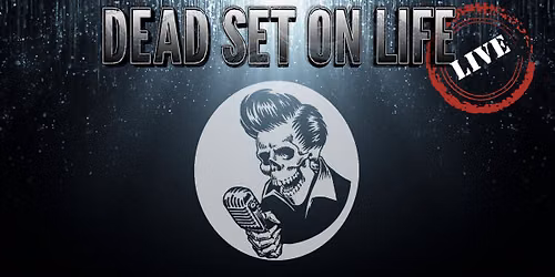 Dead Set On Life LIVE! At The Smyth County Moose Lodge