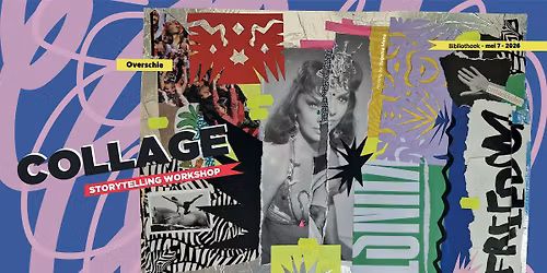 Collage Storytelling workshop: Vrijheid